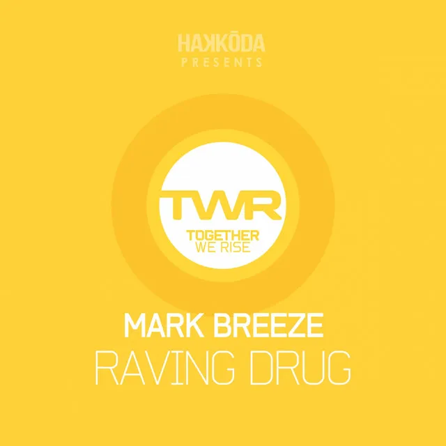 Raving Drug