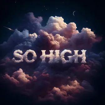 So High by iloveyoukeni