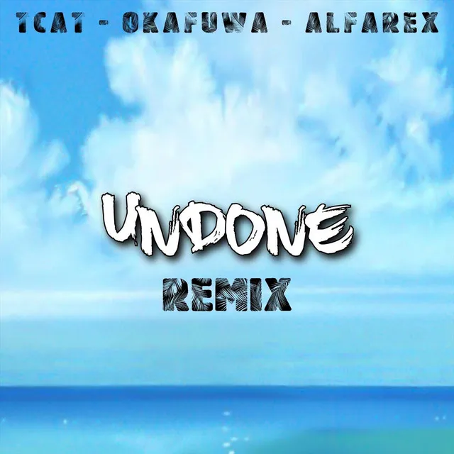 Undone (Alfarex Remix)