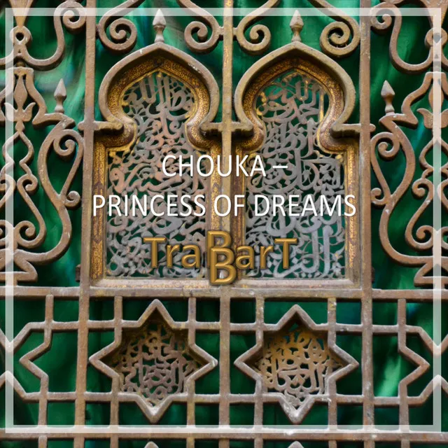 Chouka (Princess of Dreams) - Radio Edit