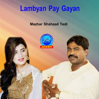 Lambyan Pay Gayan by Mazhar Shahzad Tedi