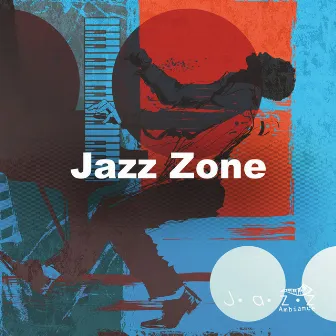 Jazz Zone by Jazz Ambiance