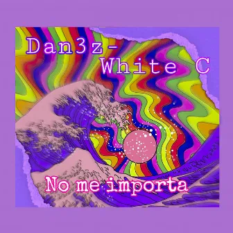 No Me Importa by Danez