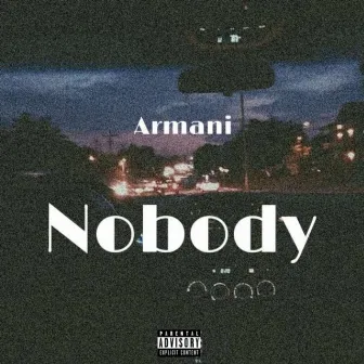 Nobody by R'mani