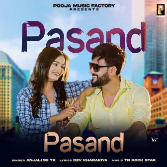 Pasand by Tarun Panchal