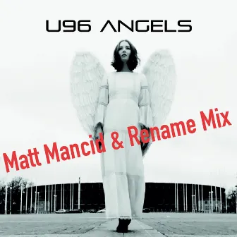 Angels (Matt Mancid & Rename Mix) by Matt Mancid