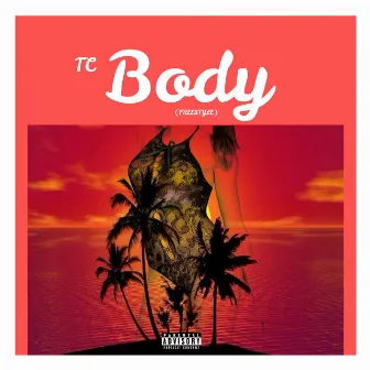 BODY (Freestyle) by TC