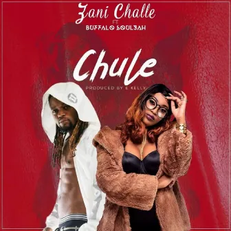 Chule by Zani Challe