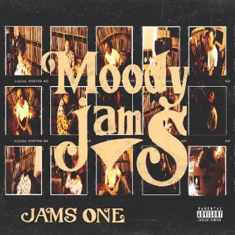 Moody Jams by JAMS ONE