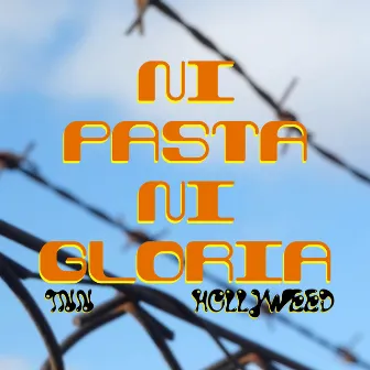 Ni pasta ni gloria by Tnn