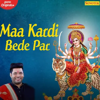 Maa Kardi Bede Par by 