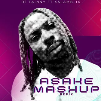 Asake Mashup Refix by Dj Tainny