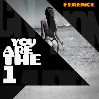 You Are the 1 by Ference