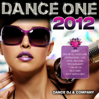 Dance One 2012 by Dance DJ & Company