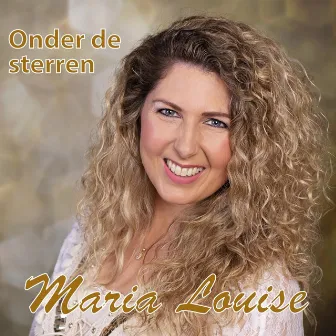 Onder de sterren by Maria Louise