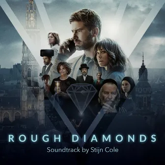 Rough Diamonds (Original Series Soundtrack) by Stijn Cole