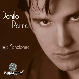 Mis Canciones by Danilo Parra