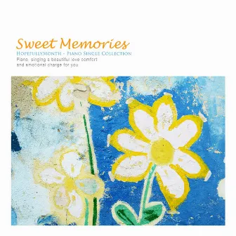 Sweet Memories by Hope For The Month