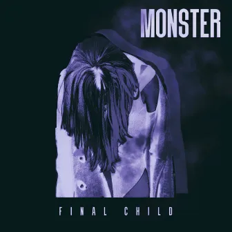 Monster by Final Child