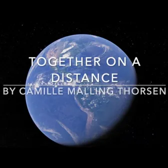 Together on a Distance by Camille