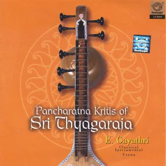 Pancharatna Krithis of Sri Thyagaraja by E. Gayathri