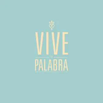 Vive la Palabra by Vive la Palabra