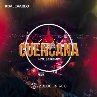 Chola Cuencana (House Remix) by Pablo Control