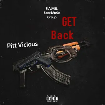 Get Back by Pitt Vicious