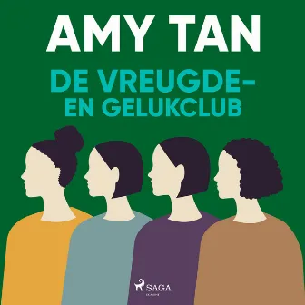 De vreugde- en gelukclub by Amy Tan