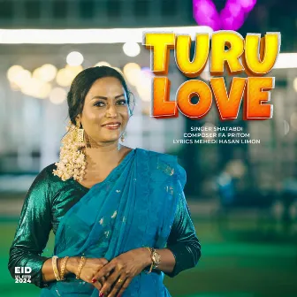 Turu Love by Shatabdi