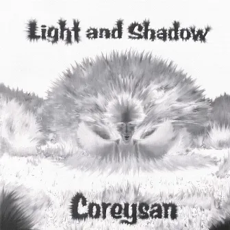 Light And Shadow by Coreysan