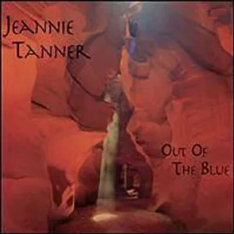 Out of the Blue by Jeannie Tanner