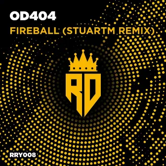 Fireball (StuartM Remix) by OD404