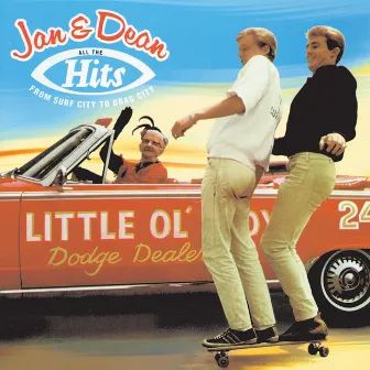 All The Hits: From Surf City To Drag City by Jan & Dean