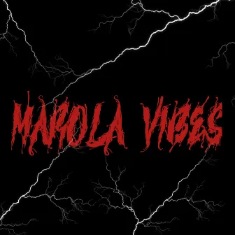 Marola vibes by ICEBOY FUCKINGSHIT