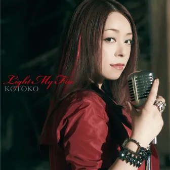 Light My Fire by KOTOKO