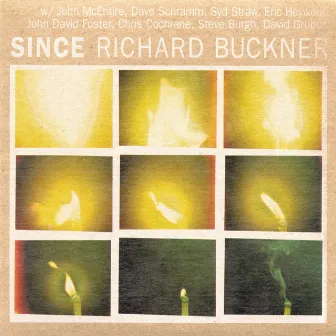 Since by Richard Buckner