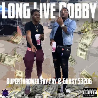 Long Live Bobby by Ghost 53206