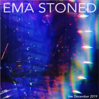 Live December 2019 by Ema Stoned