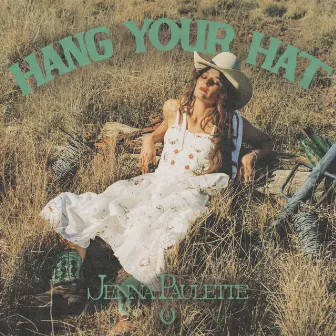 Hang Your Hat by Jenna Paulette