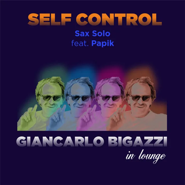 Self Control Sax Solo (Lounge Version)