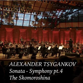 Sonata-Symphony: IV. Skomoroshina by Alexander Tsygankov