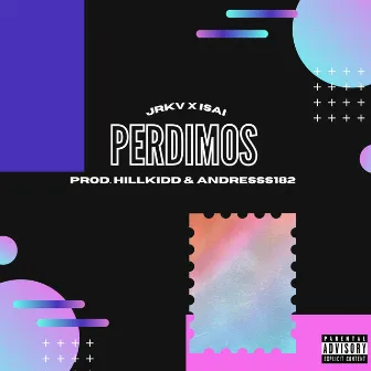 Perdimos by Isai