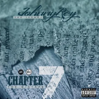 Chapter 7: The Mixtape by Johnny Rey