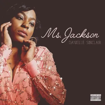 Ms. Jackson by Danielle Sinclair