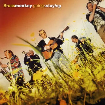 Going & Staying by Brass Monkey