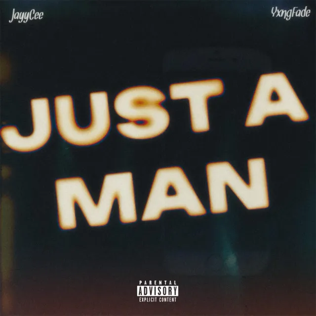 Just A Man