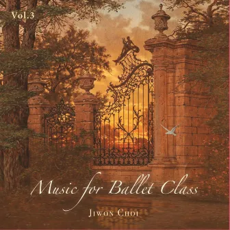 Music For Ballet Class Vol.3 By Jiwon Choi (최지원 발레클래스 음악3) by Jiwon Choi