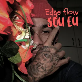 Sou Eu by Edge Flow