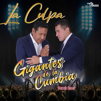 La Culpa by Gigantes de la Cumbia